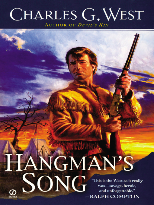 Title details for Hangman's Song by Charles G. West - Available